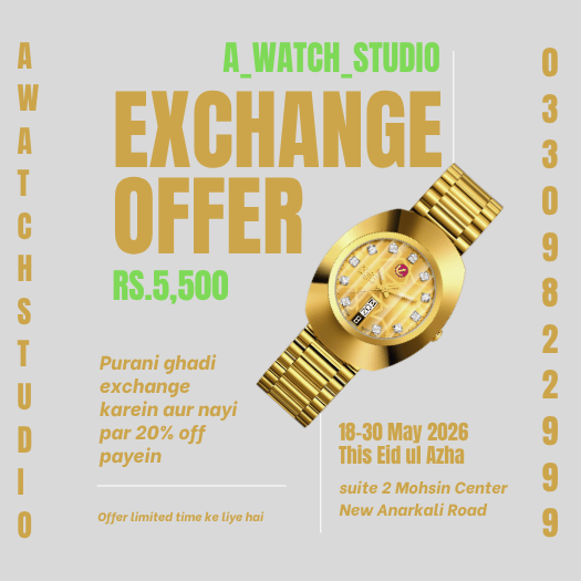 exchange offer a watch studio by aarada.pk 18 30 may 2026
